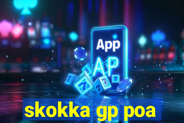 skokka gp poa